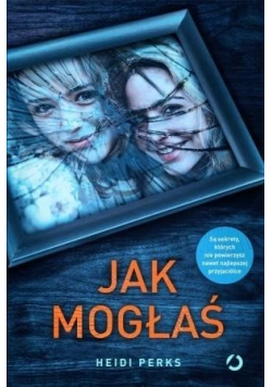 Jak mogłaś