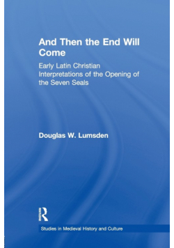 And Then the End Will Come