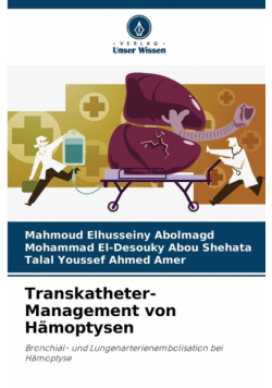 Transkatheter-Management von Hämoptysen