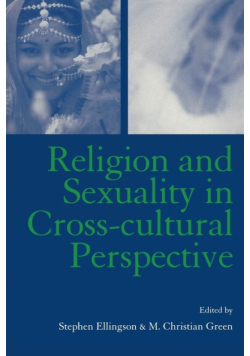 Religion and Sexuality in Cross-Cultural Perspective