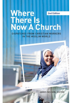 Where There Is Now a Church (2nd edition)