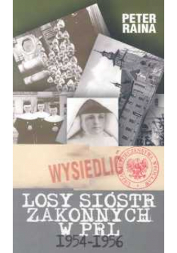 Losy sióstr zakonnych w PRL 1954-1956
