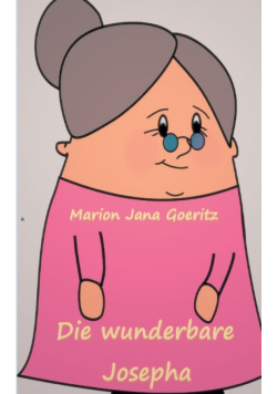 Die wunderbare Josepha