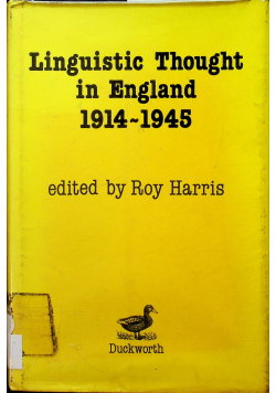 Linguistick Thought in England 1914 1945