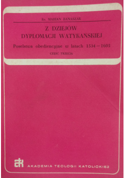 Z dziejów dyplomacji watykańskiej część trzecia