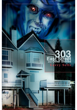 303 East Street and Other Stories