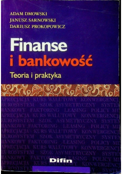 Finanse i bankowość Teoria i praktyka