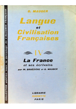 Langue et Civilisation Francaises tom IV