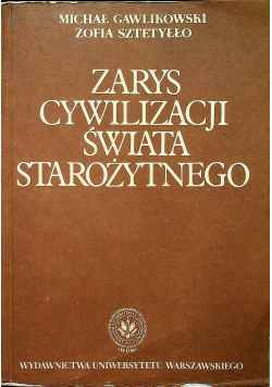 Zarys cywilizacji świata starożytnego