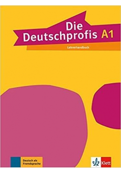Die Deutschprofis A1 Lehrerhandbuch LEKTORKLETT