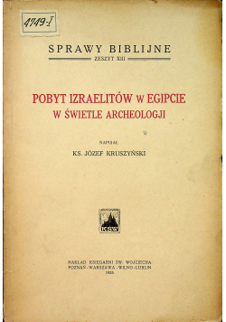 Pobyt Izraelitów w Egipcie w świetle archeologji  1925r