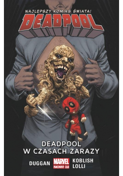 Deadpool T.6 Deadpool w czasach zarazy/Marvel Now 2.0