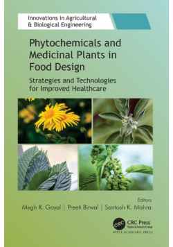 Phytochemicals and Medicinal Plants in Food Design