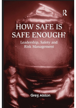 How Safe is Safe Enough?