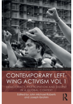 Contemporary Left-Wing Activism Vol 1