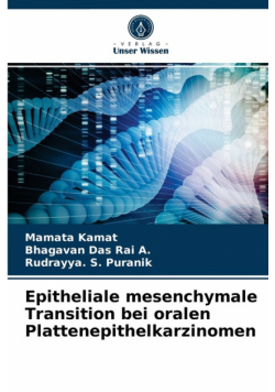 Epitheliale mesenchymale Transition bei oralen Plattenepithelkarzinomen