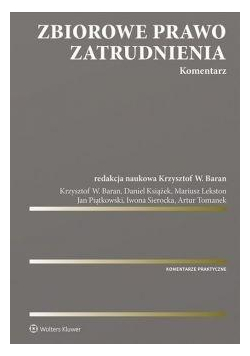 Zbiorowe prawo zatrudnienia. Komentarz