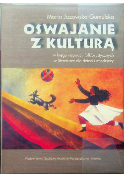 Oswajanie z kulturą