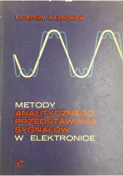 Metody analitycznego przedstawiania sygnałów w elektronice