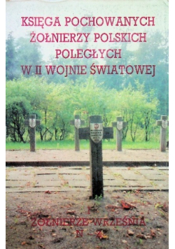 Księga pochowanych żołnierzy polskich poległych w II wojnie światowej
