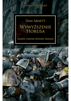Wywyższenie Horusa. Ziarna herezji zostały zasiane. Herezja Horusa wyd. 2