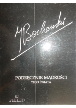 Bocheński Józef - Podręcznik mądrości tego świata