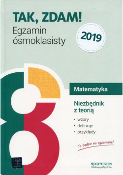 Tak zdam Egzamin ósmoklasisty 2019 Matematyka Niezbędnik z teorią