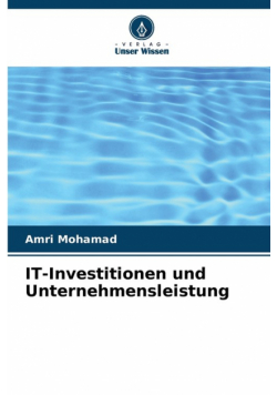 IT-Investitionen und Unternehmensleistung