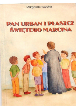 Pan Urban i płaszcz Świętego Marcina