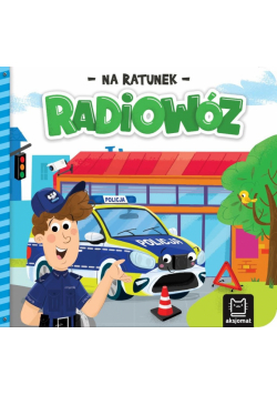 Radiowóz. Na ratunek