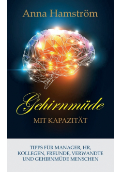 Hirnermüdung mit Kapazität