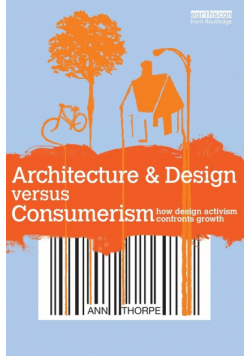 Architecture & Design versus Consumerism