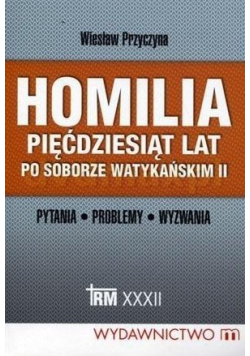 Homilia pięćdziesiąt lat po Soborze Watykańskim II