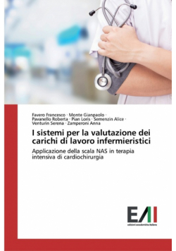 I sistemi per la valutazione dei carichi di lavoro infermieristici