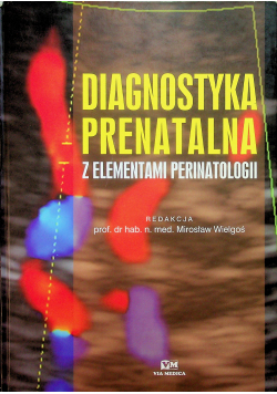 Diagnostyka prenatalna z elementami perinatologii