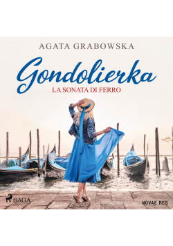 Gondolierka. La sonata di ferro