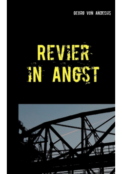 Revier in Angst
