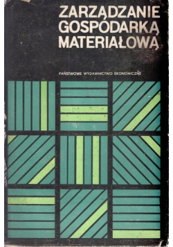 Zarządzanie  gospodarką materiałową
