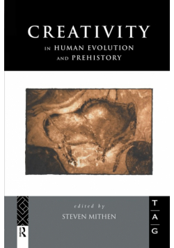Creativity in Human Evolution and Prehistory