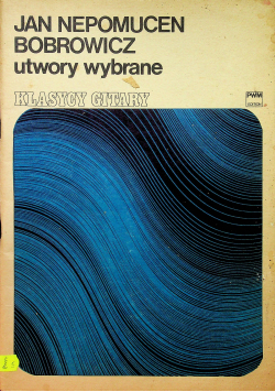 Utwory Wybrane Bobrowicz