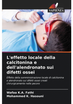 L'effetto locale della calcitonina e dell'alendronato sui difetti ossei