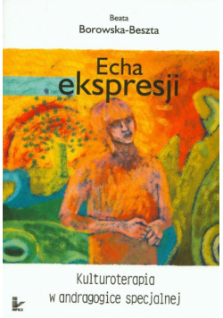 Borowska-Beszta Beata - Echa ekspresji