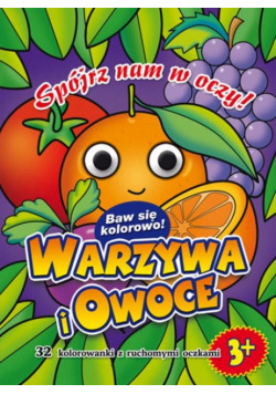 Warzywa i owoce: Kolorowanka z oczkami