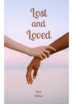 Lost and Loved