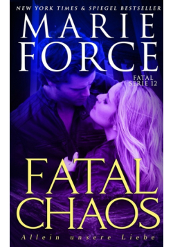 Fatal Chaos - Allein unsere Liebe