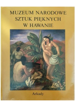 Muzeum Narodowe Sztuk Pięknych w Hawanie