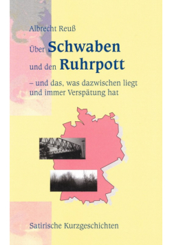 Über Schwaben und den Ruhrpott