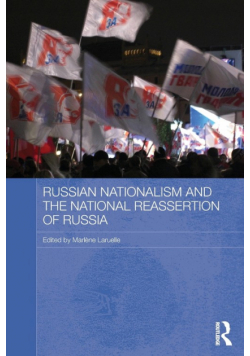 Russian Nationalism and the National Reassertion of Russia