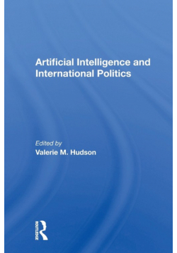 Artificial Intelligence And International Politics