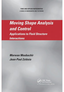 Moving Shape Analysis and Control